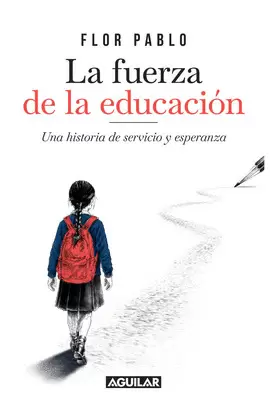 LA FUERZA DE LA EDUCACIÓN