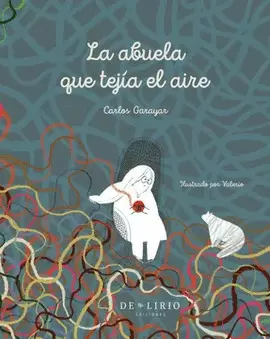LA ABUELA QUE TEJÍA EL AIRE