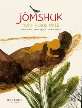 JÓMSHUK NIÑO Y DIOS MAÍZ