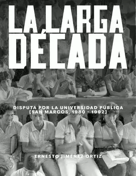 LA LARGA DÉCADA