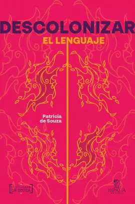 DESCOLONIZAR EL LENGUAJE