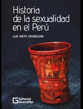 HISTORIA DE LA SEXUALIDAD EN EL PERU