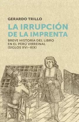 LA IRRUPCIÓN DE LA IMPRENTA