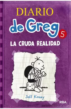 DIARIO DE GREG 5. LA CRUDA REALIDAD.