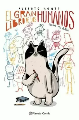 EL GRAN LIBRO DE LOS HUMANOS SEGÚN MI GATO