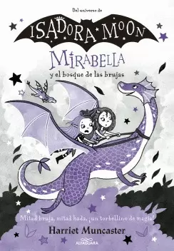 ISADORA MOON 4 MIRABELLA Y EL BOSQUE DE LAS BRUJAS