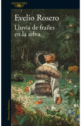 LLUVIA DE FRAILES EN LA SELVA