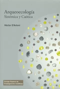 ARQUEOECOLOGÍA SISTÉMICA Y CAÓTICA