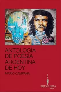 ANTOLOGIA DE LA POESIA ARGENTINA DE HOY