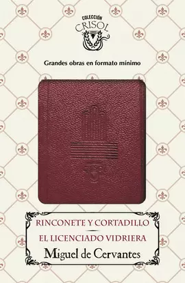 RINCONETE Y CORTADILLO - EL LICENCIADO VIDRIERA (CRISOLÍN 2016)