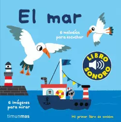 EL MAR : MI PRIMER LIBRO DE SONIDOS
