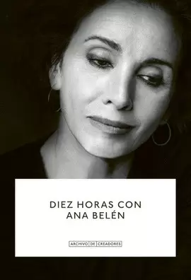 DIEZ HORAS CON ANA BELEN