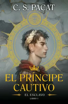 EL PRÍNCIPE CAUTIVO. EL ESCLAVO.