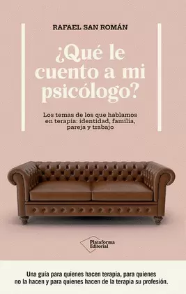 ¿QUE LE CUENTO A MI PSICÓLOGO?