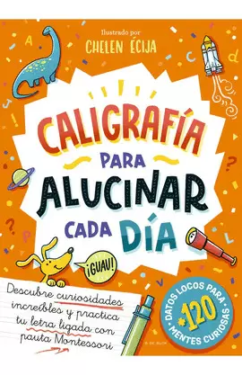 CALIGRAFÍA PARA ALUCINAR CADA DÍA