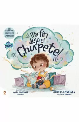 ¡POR FIN DEJO EL CHUPETE!