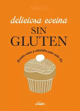 DELICIOSA COCINA SIN GLUTEN