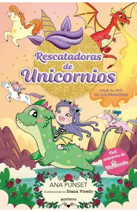 RESCATADORAS DE UNICORNIOS 6 - VIAJE AL PAÍS DE LOS DRAGONES