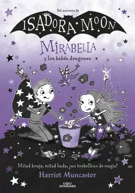 MIRABELLA 12 - ISADORA MOON MIRABELLA Y LOS BEBÉS DRAGONES