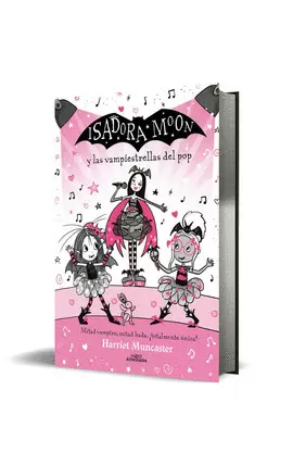 GRANDES HISTORIAS DE ISADORA MOON 8 - ISADORA MOON Y LAS VAMPIESTRELLAS DEL POP