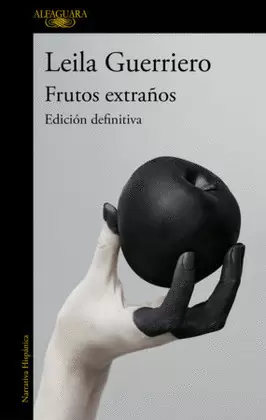 FRUTOS EXTRAÑOS (EDICIÓN DEFINITIVA)