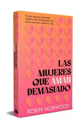 LAS MUJERES QUE AMAN DEMASIADO (EDICIÓN CONMEMORATIVA)