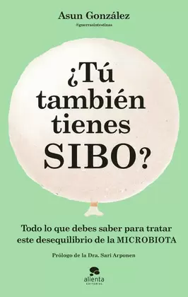 ¿TÚ TAMBIEN TIENES SIBO?