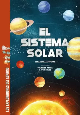EXPLORADORES DEL ESPACIO :EL SISTEMA SOLAR