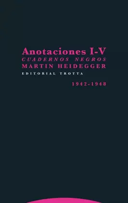 ANOTACIONES I-V: CUADERNOS NEGROS (1942-1948)