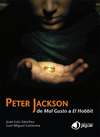 PETER JACKSON: DE MAL GUSTO A EL HOBBIT