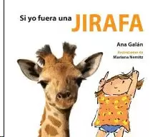 SI YO FUERA UNA JIRAFA