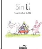 SIN TI (PIGGY & BUNNY)