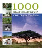 1000 IDEAS PARA UN ESTILO DE VIDA SOSTENIBLE
