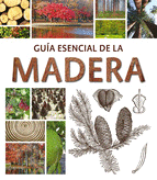 GUIA ESENCIAL DE MADERA