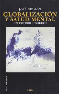 GLOBALIZACIÓN Y SALUD MENTAL