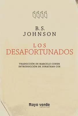 LOS DESAFORTUNADOS