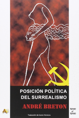POSICIÓN POLÍTICA DEL SURREALISMO