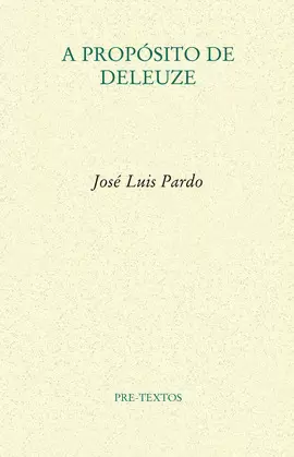 A PROPÓSITO DE DELEUZE