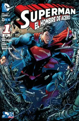 SUPERMAN: EL HOMBRE DE ACERO NÚM. 01