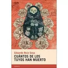 CUÁNTOS DE LOS TUYOS HAN MUERTO