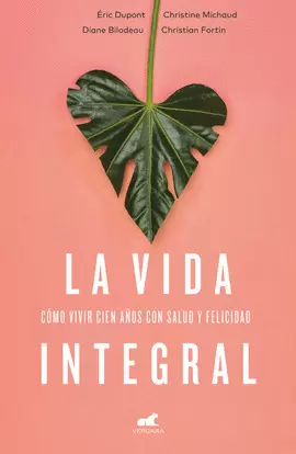 LA VIDA INTEGRAL