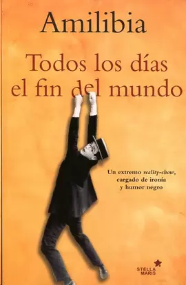 TODOS LOS DÍAS EL FIN DEL MUNDO