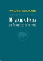 MI VIAJE A ITALIA EN PENTECOSTES DE 1912