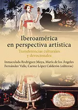 IBEROAMÉRICA EN PERSPECTIVA ARTÍSTICA