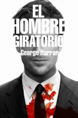 EL HOMBRE GIRATORIO