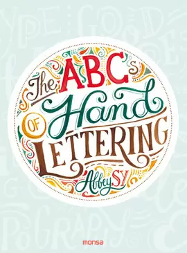 THE ABCS OF HAND LETTERING