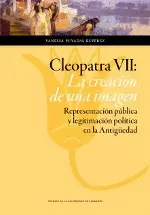 CLEOPATRA VII: LA CREACIÓN DE UNA IMAGEN
