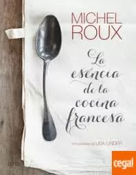LA ESENCIA DE LA COCINA FRANCESA