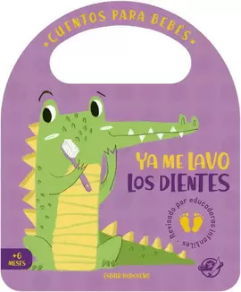 CUENTOS PARA BEBES - YA ME LAVO LOS DIENTES