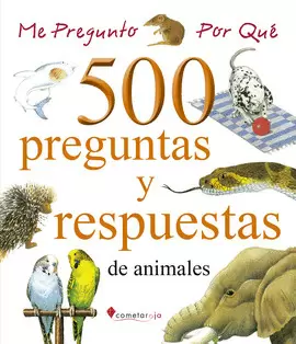 500 PREGUNTAS Y RESPUESTAS DE ANIMALES